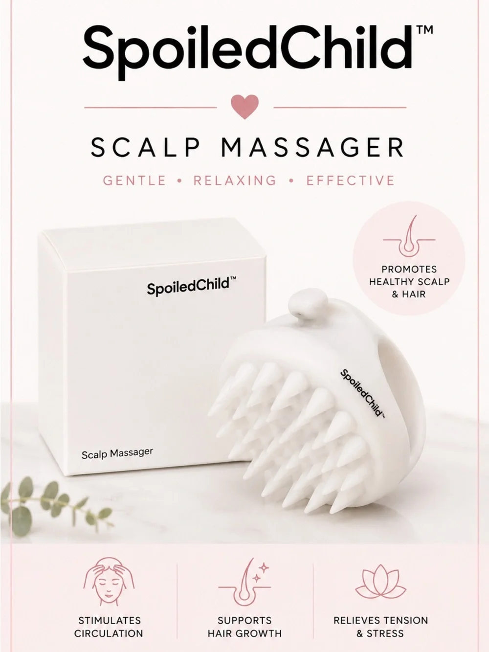 Spoiled gentle scalp
